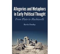 Kevin Dooley Allegories and Metaphors in Early Political Thou (Copertina rigida)