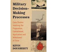 Kevin Dougherty Military Decision-Making Processes (Tascabile)