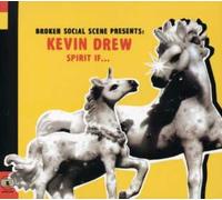 Kevin Drew Broken Social Scene Presents: Kevin Drew Spirit If... (CD)