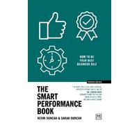 Kevin Duncan Sarah Duncan The Smart Performance Book (Tascabile) Concise Advice
