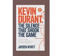 Kevin Durant: The Silence That Shook the Game: A quiet force behind basketball’s loudest moments