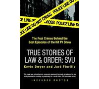 Kevin Dwyer Juré Fiorillo True Stories of Law & Order: SVU (Tascabile)
