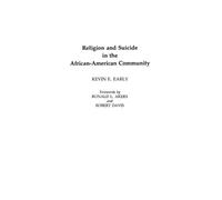 Kevin E. Early Religion and Suicide in the African-American C (Copertina rigida)