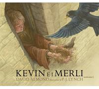 Kevin e i merli. Ediz. a colori - Almond David