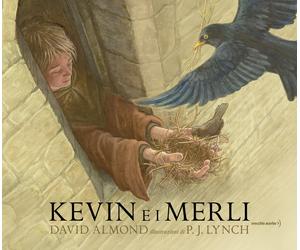 Kevin e i merli. Ediz. a colori - Almond David