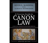 Kevin E. McKenna A Concise Guide to Canon Law (Tascabile)