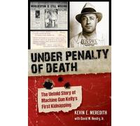 Kevin E. Meredith David W. Hendry Jr. Under Penalty of Death (Copertina rigida)