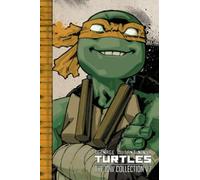 Kevin Eastman T Teenage Mutant Ninja Turtles: The IDW Collect (Copertina rigida)