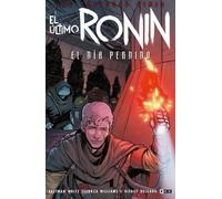 Kevin Eastman Tom Waltz Freddie E. Willia Las Tortugas Ninja: El últ (Tascabile)