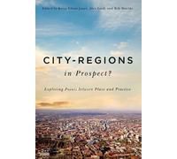 Kevin Edson Jones Alex Lord Rob Shiel City-Regions in Prospec (Copertina rigida)