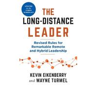 Kevin Eikenberry Wayne Turme The Long-Distance Leader, Second Editio (Tascabile)