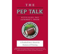Kevin Elko The Pep Talk (Tascabile)