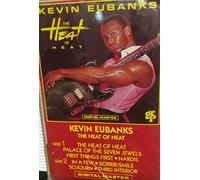 Kevin Eubanks - The Heat Of Heat by Kevin Eubanks
