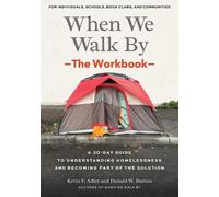 Kevin F. Adler Donald R. Burnes When We Walk By: The Workbook (Tascabile)