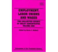 Kevin F. Hallock Employment, Labor Unions and Wages (Copertina rigida)