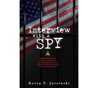 Kevin F Jursinski Interview With A Spy (Tascabile)
