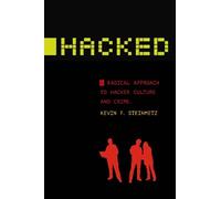 Kevin F. Steinmetz Hacked (Tascabile) Alternative Criminology