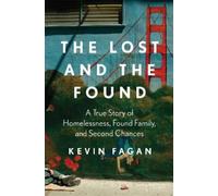 Kevin Fagan The Lost and the Found (Copertina rigida)