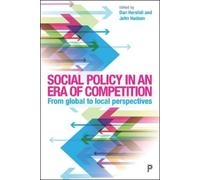Kevin Farnsworth Social Policy in an Era of Competition (Copertina rigida)