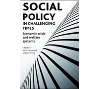 Kevin Farnsworth Social policy in challenging times (Copertina rigida)