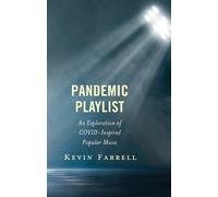 Kevin Farrell Pandemic Playlist (Copertina rigida)