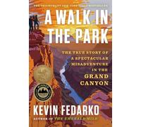 Kevin Fedarko A Walk in the Park (Copertina rigida)