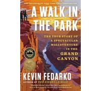 Kevin Fedarko A Walk in the Park (Tascabile)