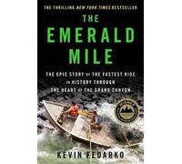 Kevin Fedarko The Emerald Mile (Copertina rigida)