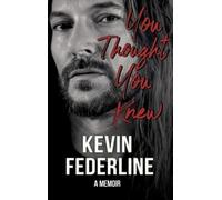 Kevin Federline You Thought You Knew (Copertina rigida)