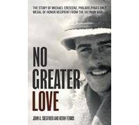 Kevin Ferris John A Siegfried No Greater Love (Copertina rigida)