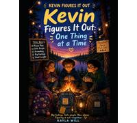 Kevin Figures It Out: One Thing at a Time: 2