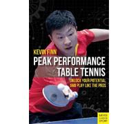 Kevin Finn Peak Performance Table Tennis (Tascabile)