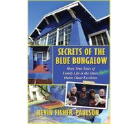 Kevin Fisher-Paulson Secrets of the Blue Bungalow (Tascabile)