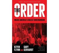 The Order: Inside America's Racist Underground