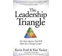Kevin Ford Ken Tucker The Leadership Triangle (Tascabile)