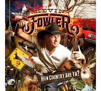Kevin Fowler How Country Are Ya? (CD)