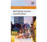 Kevin Fox Gotham Rethinking Tourism Gentrification (Copertina rigida)