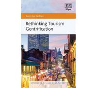 Kevin Fox Gotham Rethinking Tourism Gentrification (Copertina rigida)