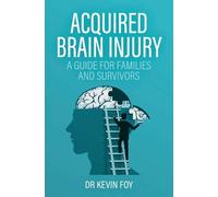 Kevin Foy Acquired Brain Injury (Tascabile)
