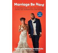 Kevin Fredericks Melissa Fredericks Marriage Be Hard (Tascabile)