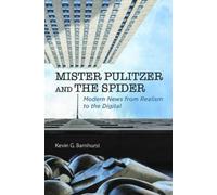 Kevin G Barnhurst Mister Pulitzer and the Spider (Tascabile)