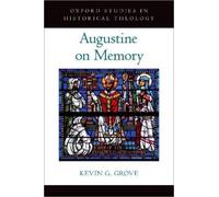 Kevin G. Grove Augustine on Memory (Copertina rigida)