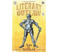 Kevin G Summers Alistair Foley Michael Bunker Literary Outlaw #8 (Tascabile)