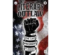 Kevin G Summers Michael Bunker Ingersoll Lockwood Literary Outlaw #9 (Tascabile)