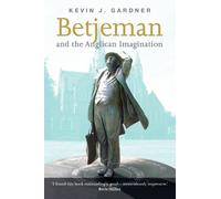 Kevin Gardner Betjeman & the Anglican Imagination (Tascabile)