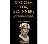 Kevin Garnett Stoicism For Beginners (Copertina rigida)