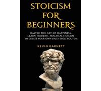 Kevin Garnett Stoicism For Beginners (Tascabile)