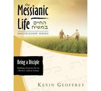 Kevin Geoffrey Being a Disciple of Messiah (Tascabile)