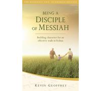 Kevin Geoffrey Being a Disciple of Messiah (Tascabile)