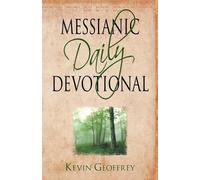 Kevin Geoffrey Messianic Daily Devotional (Tascabile)